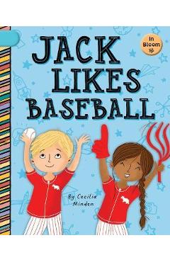 Coperta cărții 'Jack Likes Baseball - Cecilia Minden'