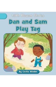 Poza produsului Dan and Sam Play Tag - Cecilia Minden