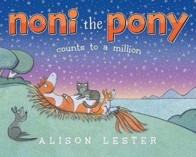 Noni the Pony Counts to a Million - Alison Lester