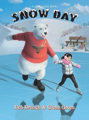 Snow Day - Deb Drissell