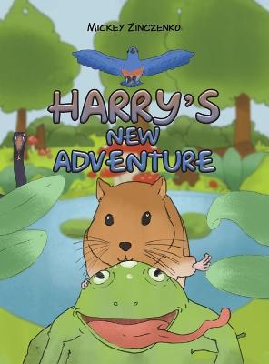 Harry's New Adventure - Mickey Zinczenko