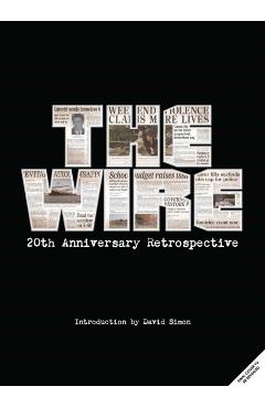 The Wire: The Complete Visual History: (The Wire Book, Television History, Photography Coffee Table Books) - D. Watkins