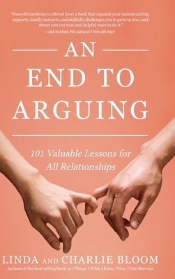 An End to Arguing - Linda And Charlie Bloom