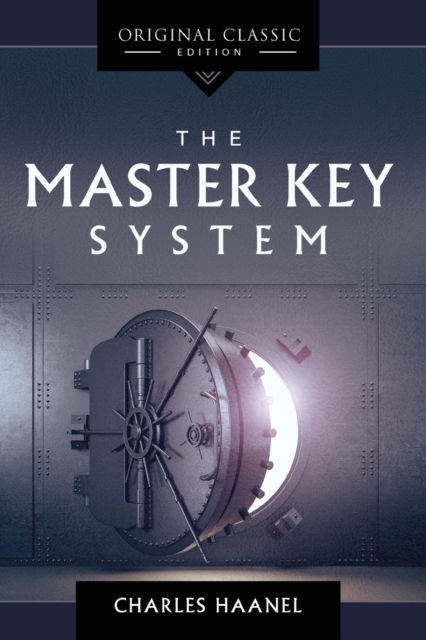 The Master Key System - Charles Haanel