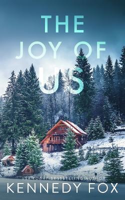 The Joy of Us - Alternate Special Edition Cover - Kennedy Fox