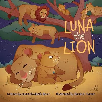 Luna The Lion - Laura Elizabeth Necci