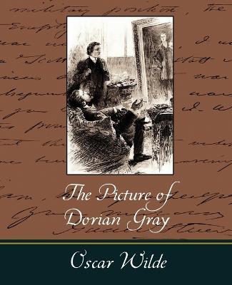 The Picture of Dorian Gray - Oscar Wilde - Oscar Wilde