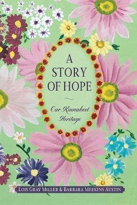 A Story of Hope - Lois G. Miller