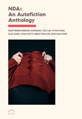 Nda: An Autofiction Anthology - Caitlin Forst