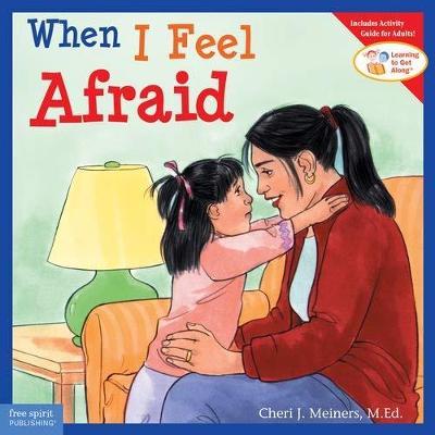 When I Feel Afraid - Cheri J. Meiners