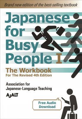 Japanese for Busy People Book 2: The Workbook: The Workbook for the Revised 4th Edition (Free Audio Download) - Ajalt
