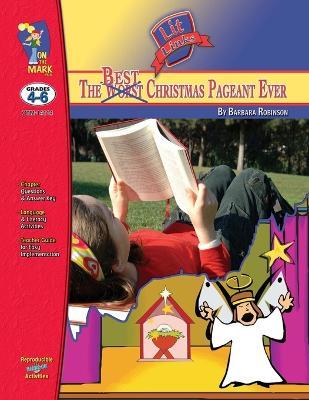 The Best Christmas Pageant Ever, by Barbara Robinson Lit Link Grades 4-6 - Ron Leduc