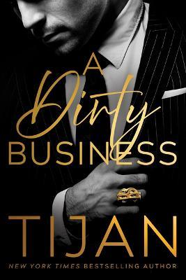 A Dirty Business - Tijan