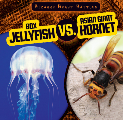 Coperta cărții 'Box Jellyfish vs. Asian Giant Hornet - Natalie Humphrey'