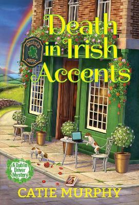 Death in Irish Accents - Catie Murphy