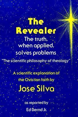The Revealer: The scientific philosophy of theology - Ed Bernd