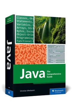 Java: The Comprehensive Guide - Christian Ullenboom
