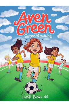 Poza produsului Aven Green Soccer Machine: Volume 4 - Dusti Bowling