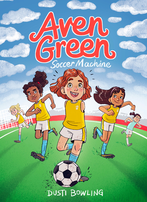 Aven Green Soccer Machine: Volume 4 - Dusti Bowling
