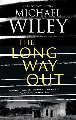 The Long Way Out - Michael Wiley