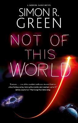 Not of This World - Simon R. Green