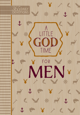 A Little God Time for Men: 365 Daily Devotions - Broadstreet Publishing Group Llc