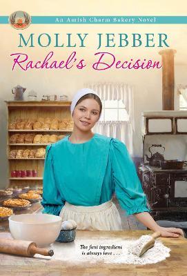 Rachael's Decision - Molly Jebber