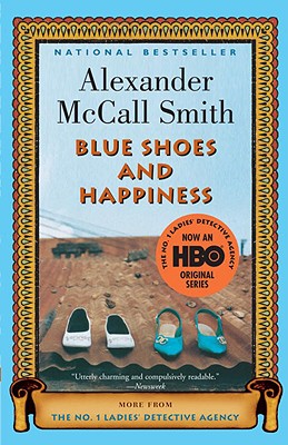 Blue Shoes and Happiness - Alexander Mccall Smith
