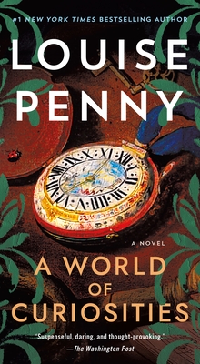 A World of Curiosities - Louise Penny