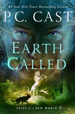Earth Called: Tales of a New World - P. C. Cast