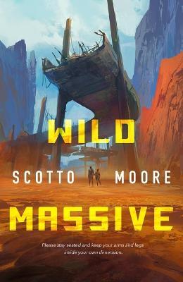 Wild Massive - Scotto Moore
