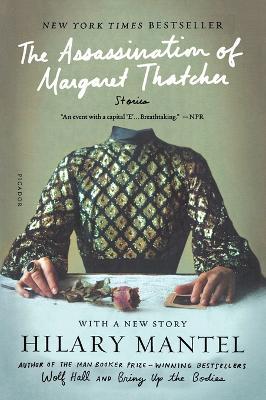 Assassination of Margaret Thatcher - Hilary Mantel
