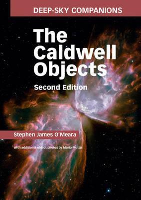 Deep-Sky Companions: The Caldwell Objects - Stephen James O'meara