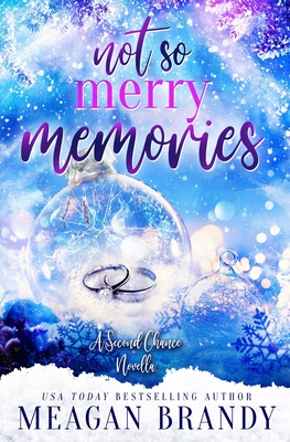 Not So Merry Memories - Meagan Brandy