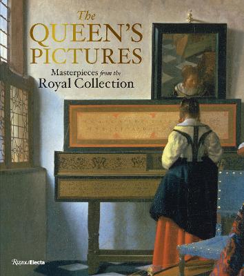 The Queen's Pictures: Masterpieces from the Royal Collection - Anna Poznanskaya