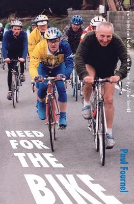 Need for the Bike - Paul Fournel