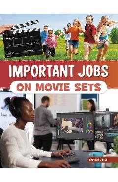 Coperta cărții 'Important Jobs on Movie Sets - Mari Bolte'