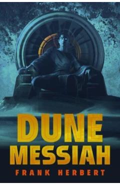 Dune Messiah. Dune #2: Deluxe Edition - Frank Herbert
