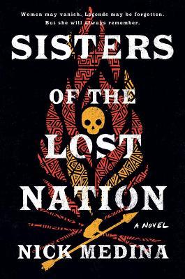 Sisters of the Lost Nation - Nick Medina
