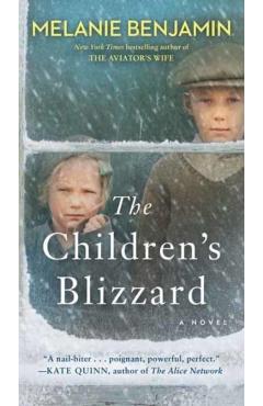 The Children's Blizzard - Melanie Benjamin