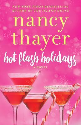 Hot Flash Holidays - Nancy Thayer