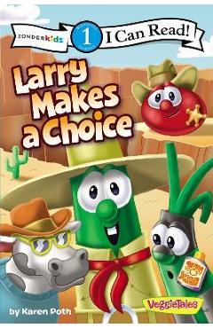 Coperta cărții 'Larry Makes a Choice: Level 1 - Karen Poth'