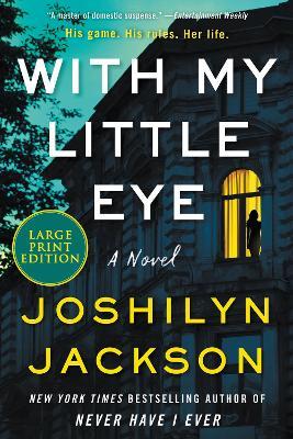 With My Little Eye - Joshilyn Jackson