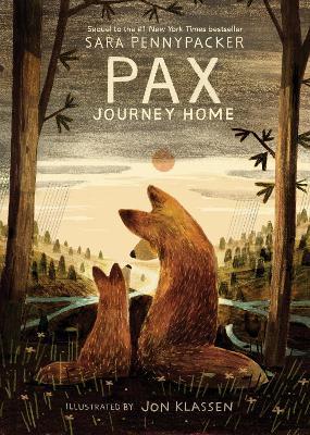 Pax, Journey Home - Sara Pennypacker