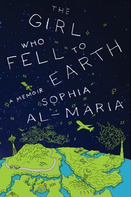 The Girl Who Fell to Earth - Sophia Al-maria