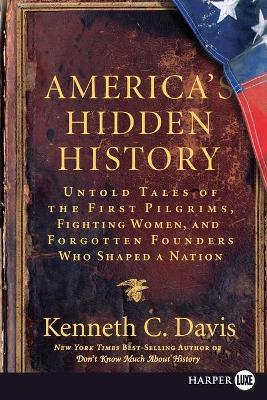 America's Hidden History LP - Kenneth C. Davis