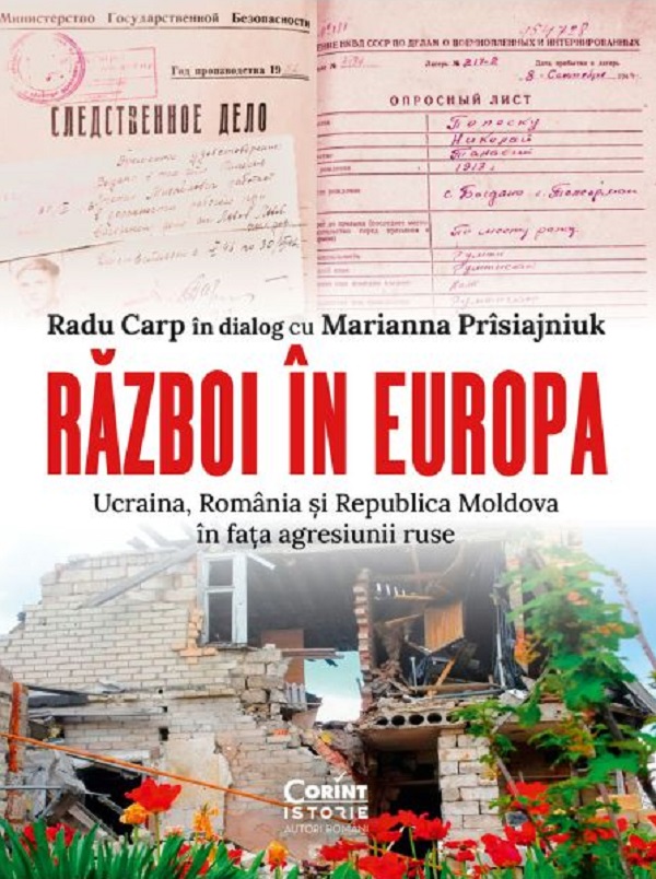Razboi in Europa - Radu Carp, Marianna Prisiajniuk
