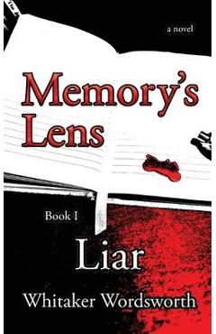 Coperta cărții 'Memory's Lens: Liar - Whitaker Wordsworth'