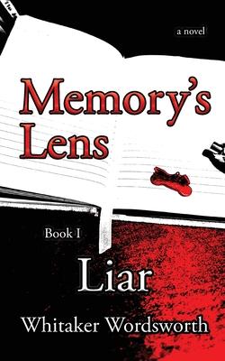 Coperta cărții 'Memory's Lens: Liar - Whitaker Wordsworth'