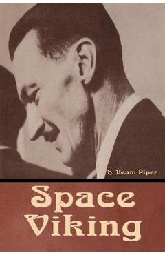 Poza produsului Space Viking - H. Beam Piper